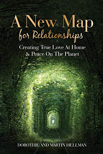 Stock image for A New Map for Relationships: Creating True Love at Home and Peace on the Planet for sale by SecondSale
