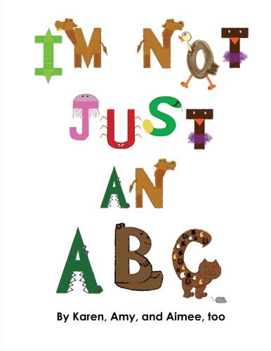 Imagen de archivo de I'm Not Just an ABC a la venta por ThriftBooks-Atlanta