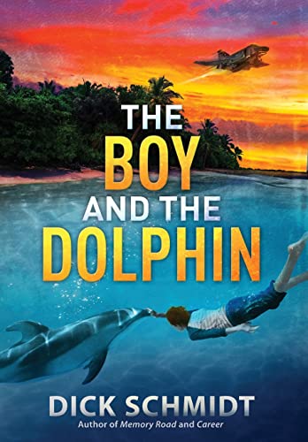 Beispielbild fr The Boy and the Dolphin zum Verkauf von Better World Books