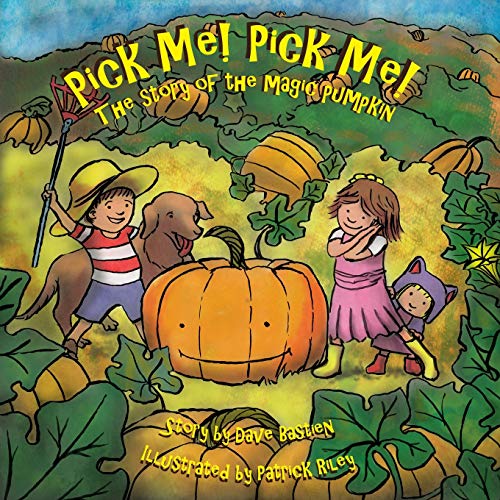 Beispielbild fr Pick Me Pick Me The Story of the Magic Pumpkin zum Verkauf von PBShop.store US