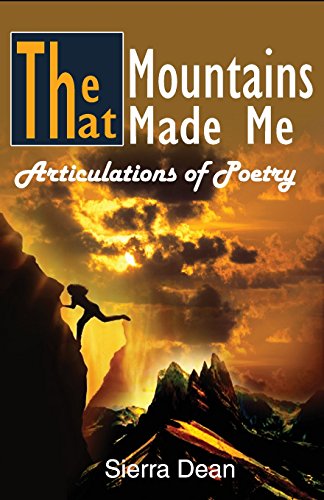 Stock image for The Mountains That Made Me: Articulations of Poetry for sale by HPB-Emerald