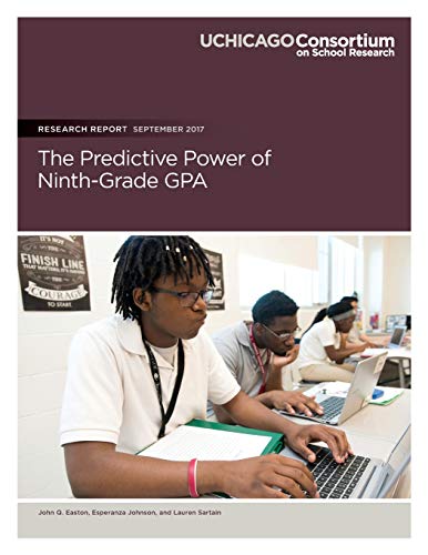 Imagen de archivo de The Predictive Power of Ninth-Grade GPA a la venta por Lucky's Textbooks