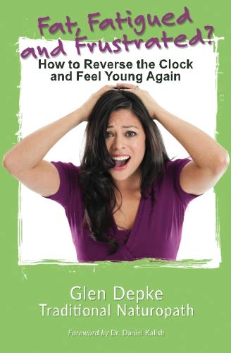 Beispielbild fr Fat, Fatigued and Frustrated?: How to Reverse the Clock and Feel Young Again zum Verkauf von SecondSale