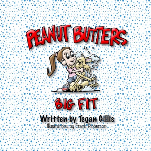 9780997510898: Peanut Butters Big Fit