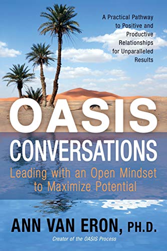 Beispielbild fr OASIS Conversations : Leading with an Open Mindset to Maximize Potential zum Verkauf von Better World Books