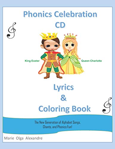 Stock image for Phonics Celebration CD Lyrics and Coloring Book: The New Generation of Alphabet Songs, Chants, and Phonics Fun! for sale by GF Books, Inc.