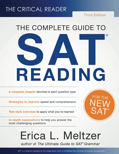 Beispielbild fr The Critical Reader : The Complete Guide to SAT Reading, 3rd Edition zum Verkauf von Better World Books