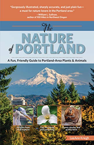 Beispielbild fr The Nature of Portland zum Verkauf von Goodwill Books