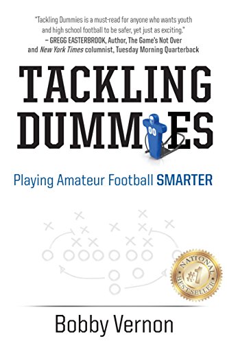 Stock image for Tackling Dummies: Playing Amateur Football Smarter for sale by Books From California