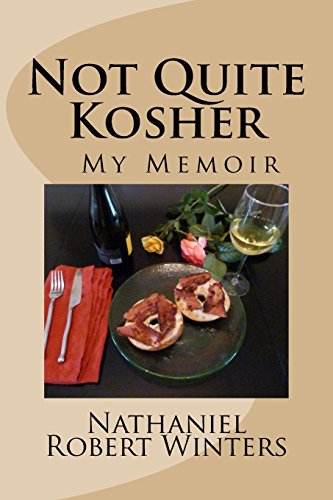 Stock image for Not Quite Kosher: A Memoir for sale by Bookmans