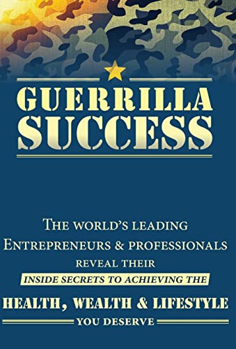 Stock image for Guerrilla Success for sale by Bookmans