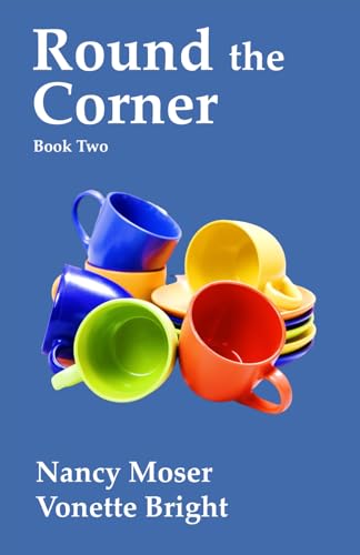 9780997539875: Round the Corner (Sister Circle Series)