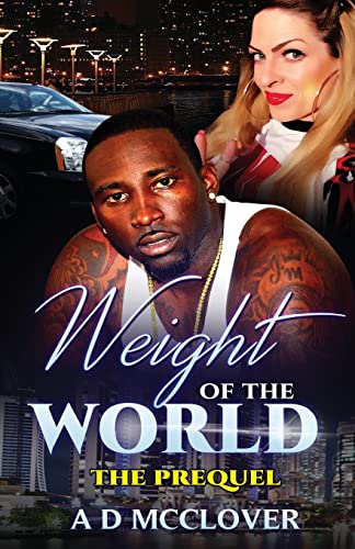 Stock image for Weight of the World: The Prequel for sale by ThriftBooks-Dallas