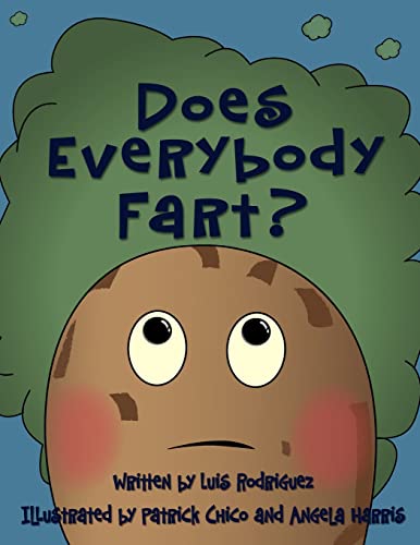 Stock image for Does Everybody Fart?: Warning: The Truth Smells.Like Fart for sale by Books Unplugged