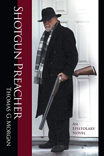 

Shotgun Preacher (An Epistolary Novel)