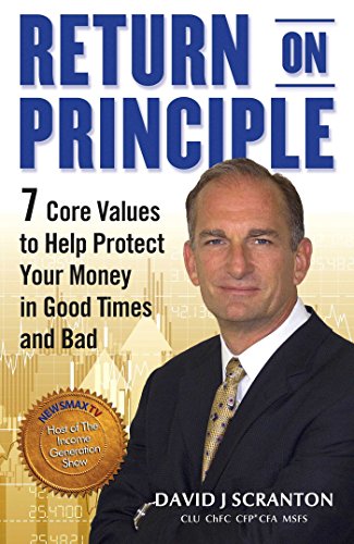 Beispielbild fr Return on Principle : 7 Core Values to Help Protect Your Money in Good Times and Bad zum Verkauf von Better World Books