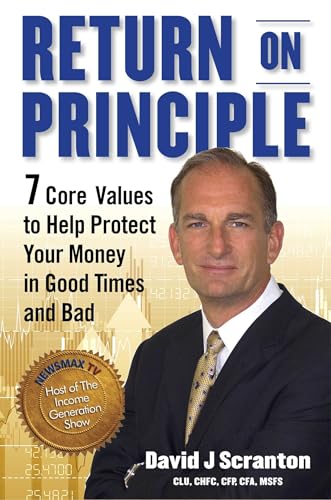 Stock image for Return on Principle: 7 Core Values to Help Protect Your Money in Good Times and Bad for sale by SecondSale
