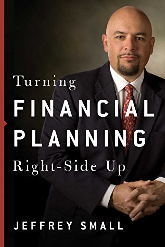 Imagen de archivo de Turning Financial Planning Right-Side Up a la venta por ThriftBooks-Reno