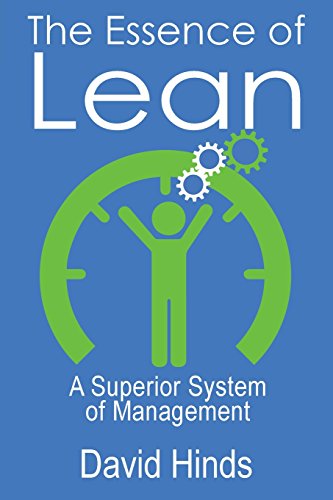 Beispielbild fr The Essence of Lean: A Superior System of Management zum Verkauf von BooksRun