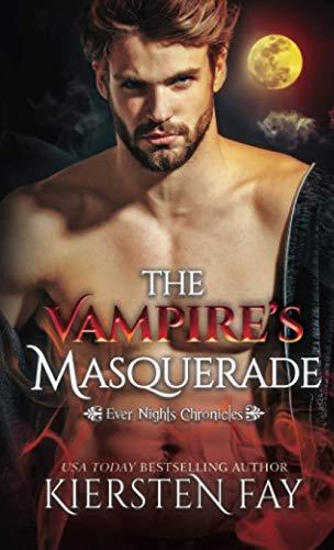 Beispielbild fr The Vampire's Masquerade: Ever Nights Chronicles zum Verkauf von Books Unplugged
