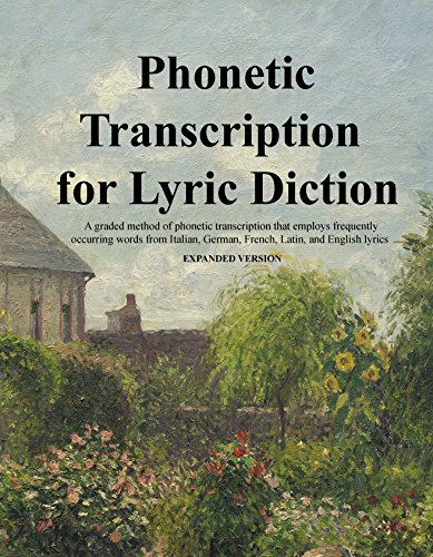 9780997557855: Phonetic Transcription for Lyric Diction, Expanded Version, Student Manual