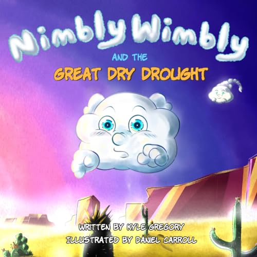 Stock image for Nimbly Wimbly and the Great Dry Drought for sale by California Books