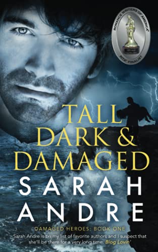 Beispielbild fr Tall, Dark and Damaged (Damaged Heroes) (Volume 1) zum Verkauf von Better World Books