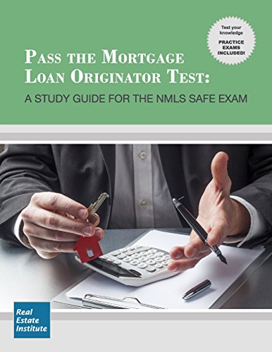 Imagen de archivo de Pass the Mortgage Loan Originator Test: A Study Guide for the NMLS SAFE Exam a la venta por HPB-Red