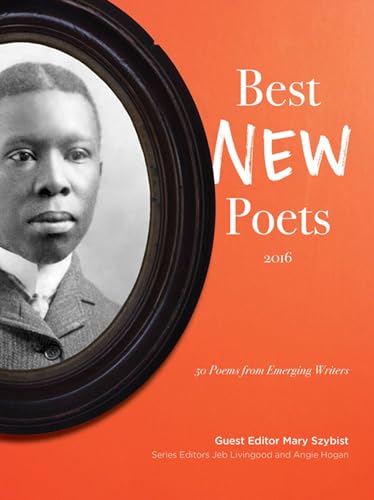 Beispielbild fr Best New Poets 2016 : 50 Poems by Emerging Writers zum Verkauf von Better World Books