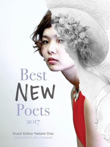 Stock image for Best New Poets 2017: 50 Poems from Emerging Writers for sale by ThriftBooks-Dallas