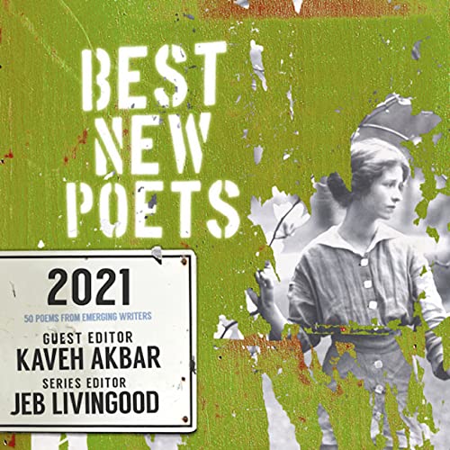 Stock image for Best New Poets 2021: 50 Poems from Emerging Writers for sale by ThriftBooks-Atlanta