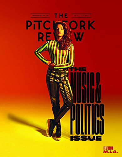 9780997562613: Pitchfork Review Fall 2016: The Music & Politics Issue: 11