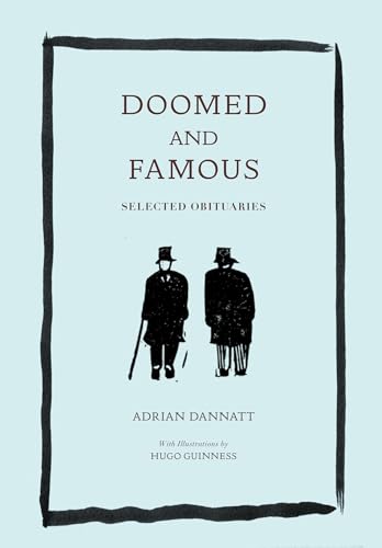 Beispielbild fr Doomed and Famous Selected Obituaries zum Verkauf von Revaluation Books