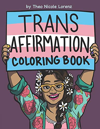 Beispielbild fr Trans Affirmation Coloring Book zum Verkauf von GF Books, Inc.