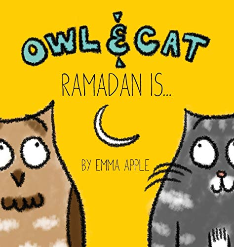 9780997580402: Owl & Cat: Ramadan Is... (1)