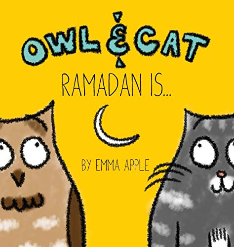9780997580402: Owl & Cat: Ramadan Is...: 1