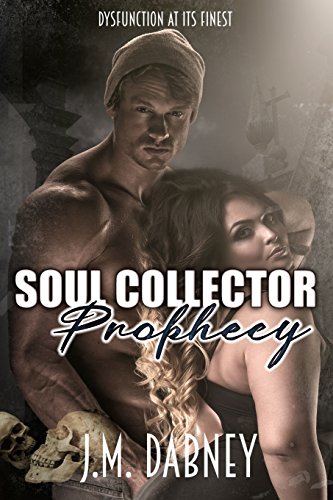 Stock image for Soul Collector Prophecy (Dysfunction at its Finest) for sale by Lucky's Textbooks