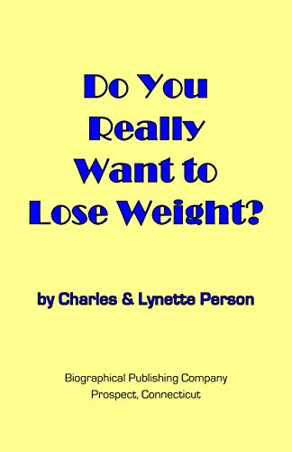 Beispielbild fr Do You Really Want to Lose Weight? zum Verkauf von Buchpark