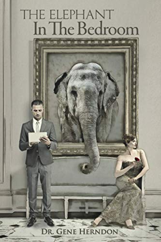 Beispielbild fr The Elephant In The Bedroom zum Verkauf von BooksRun