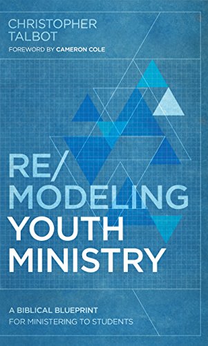 Stock image for Remodeling Youth Ministry for sale by ThriftBooks-Atlanta