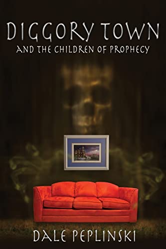 Stock image for Diggory Town and The Children of Prophecy (Volume 1) for sale by Bookmans