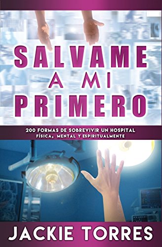 Beispielbild fr Salvame a mi Primero (Spanish Edition) zum Verkauf von Lucky's Textbooks