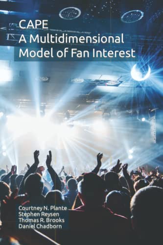 Stock image for CAPE: A Multidimensional Model of Fan Interest for sale by Campus Bookstore