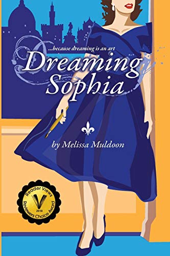 Stock image for Dreaming Sophia : Because Dreaming Is an Art for sale by Better World Books
