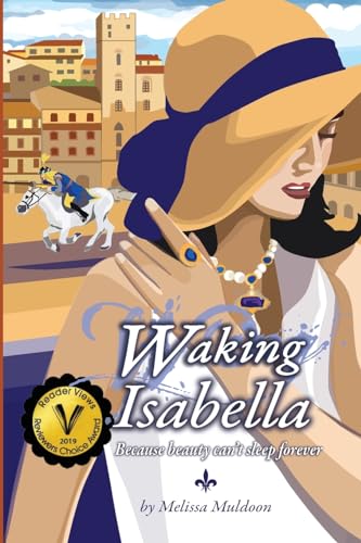 Stock image for Waking Isabella: Because beauty can't sleep forever for sale by SecondSale