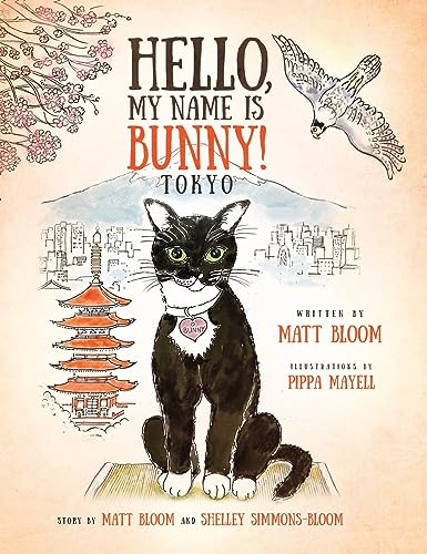 Stock image for Hello, My Name is Bunny!: Tokyo for sale by Revaluation Books