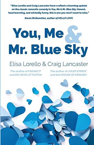Beispielbild fr You, Me & Mr. Blue Sky zum Verkauf von SecondSale