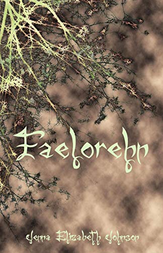 9780997644203: Faelorehn: Book One of the Otherworld Series (1)