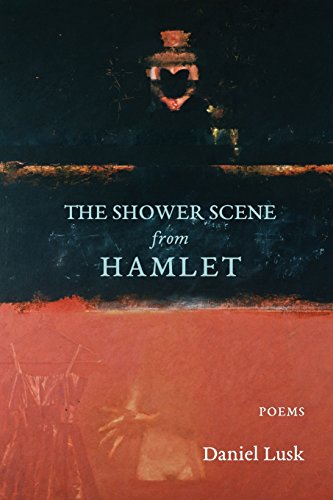 Stock image for The Shower Scene from Hamlet for sale by Books From California