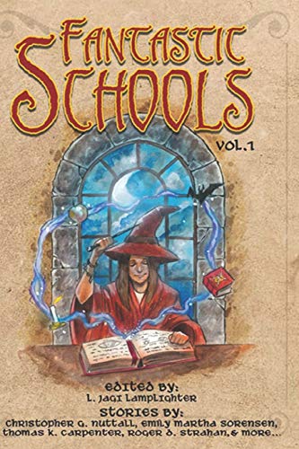 Beispielbild fr Fantastic Schools: Volume One (Fantastic Schools Anthologies) zum Verkauf von Books Unplugged